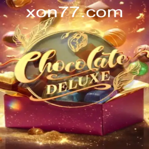Discover the Excitement of ChocolateDeluxe: Dive into the Sweet World of Xon777.COM